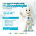 19 de agosto será o Dia “D” da Campanha de Multivacinação em Parauapebas